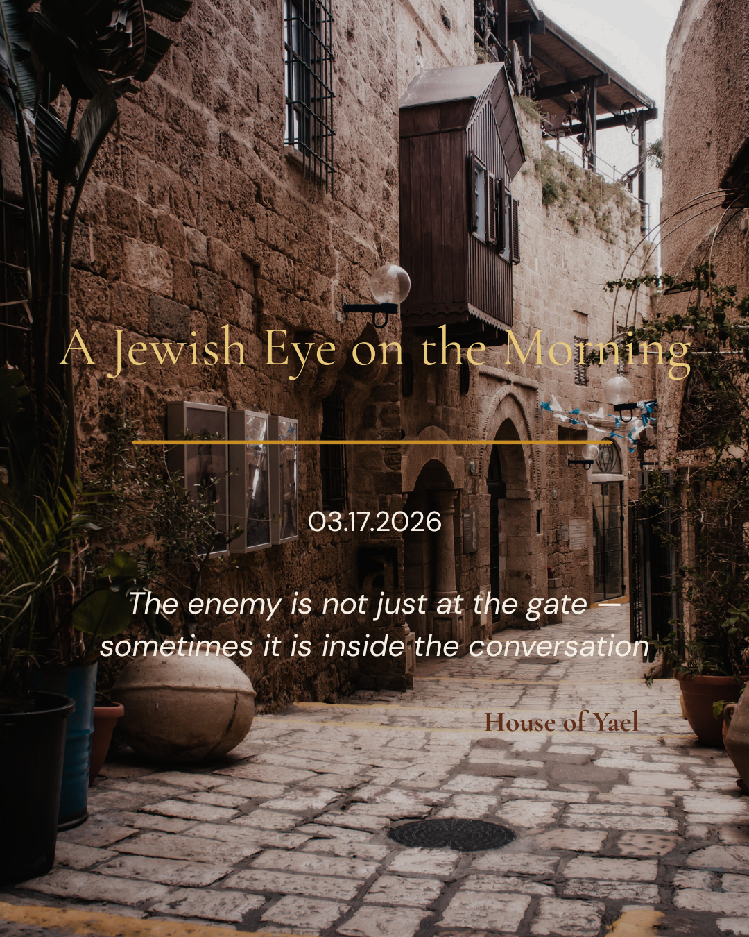 A Jewish Eye on the Morning | Monday, March 17